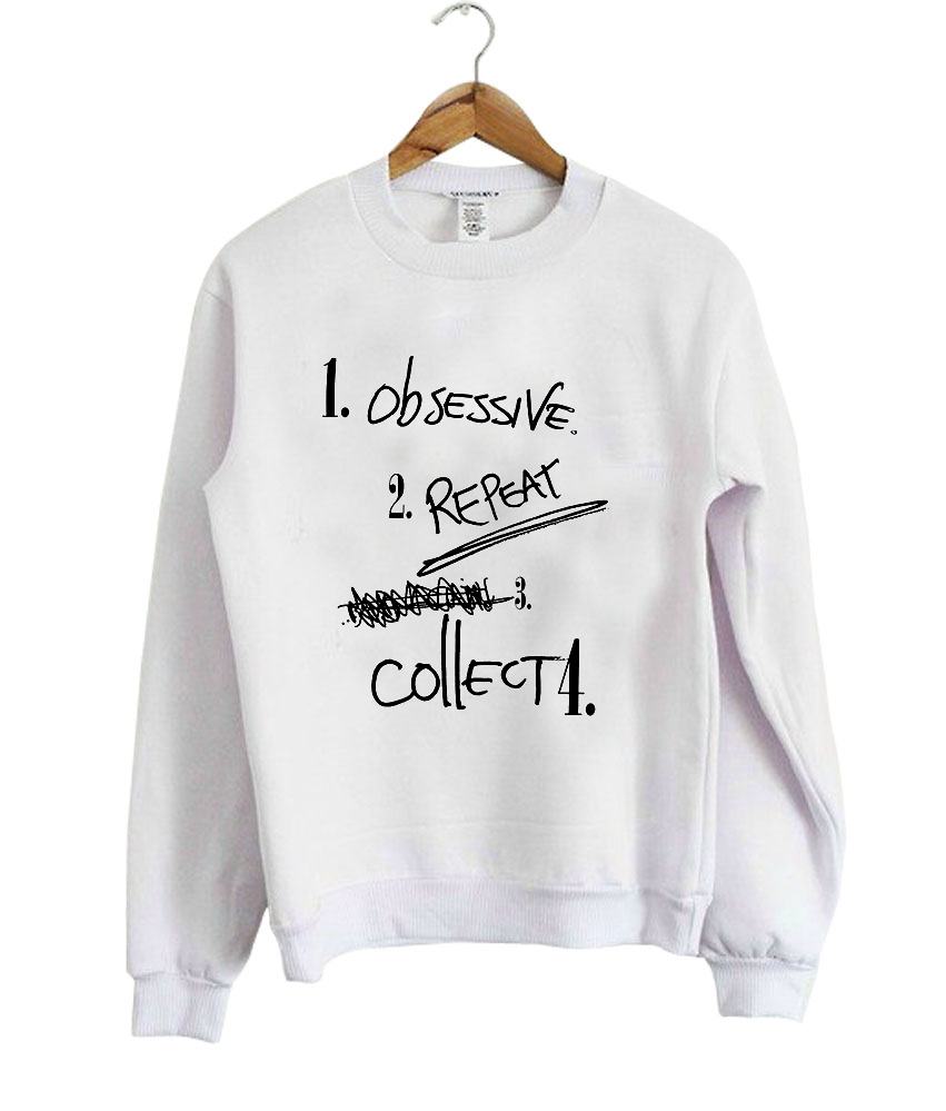 obsessive love sweatshirt