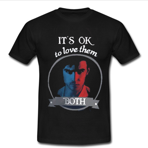 it's okay to love them both i did shirt