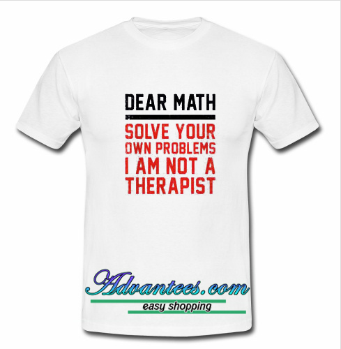 dear math t shirt