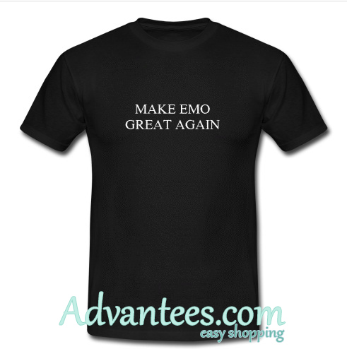 make emo great again t shirt